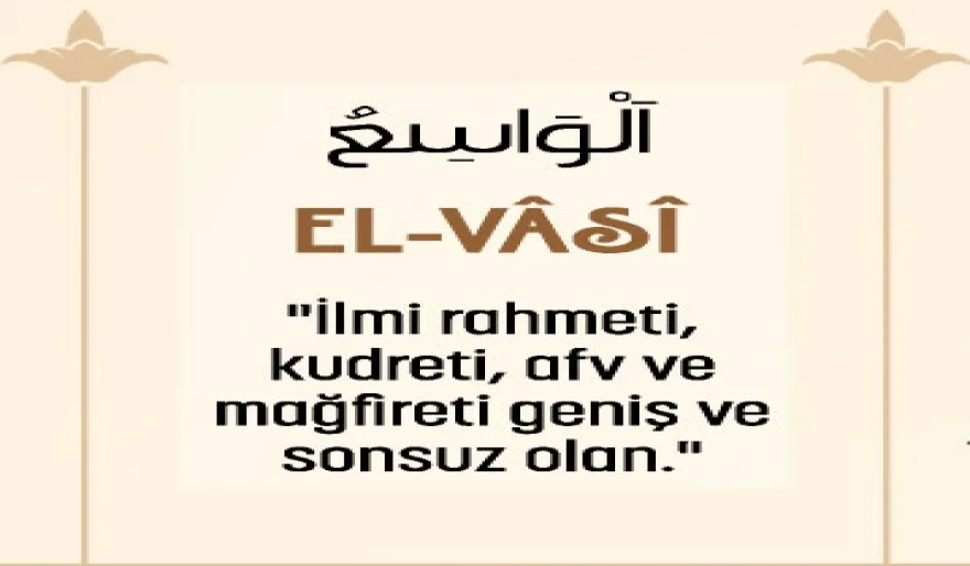 El-Vâsi İsmi Şerifi