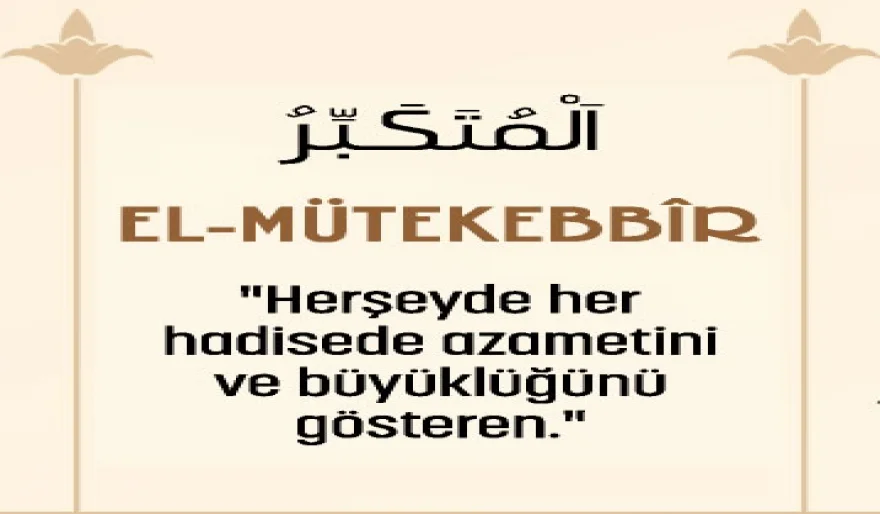 El-Mütekebbir İsmi Şerifi